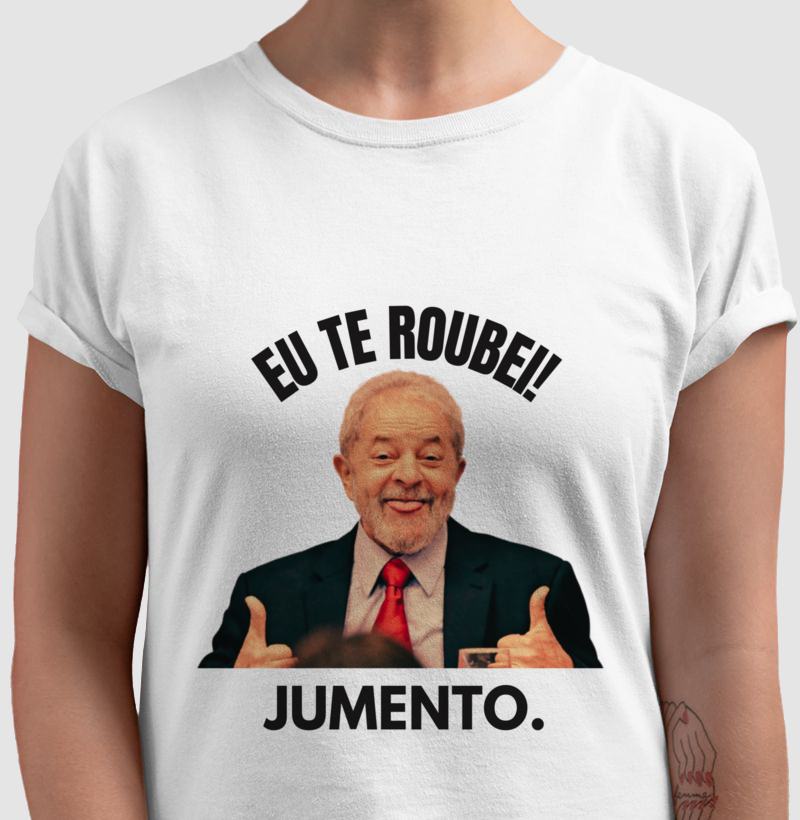 Camiseta " Eu Te Roubei Jumento"